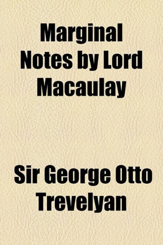 Marginal Notes by Lord Macaulay Contemporary literature