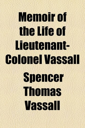 Memoir of the Life of Lieutenant-colonel Vassall Law