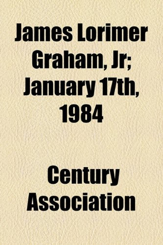 James Lorimer Graham, Jr.: January 17th, 1984 Politics & History
