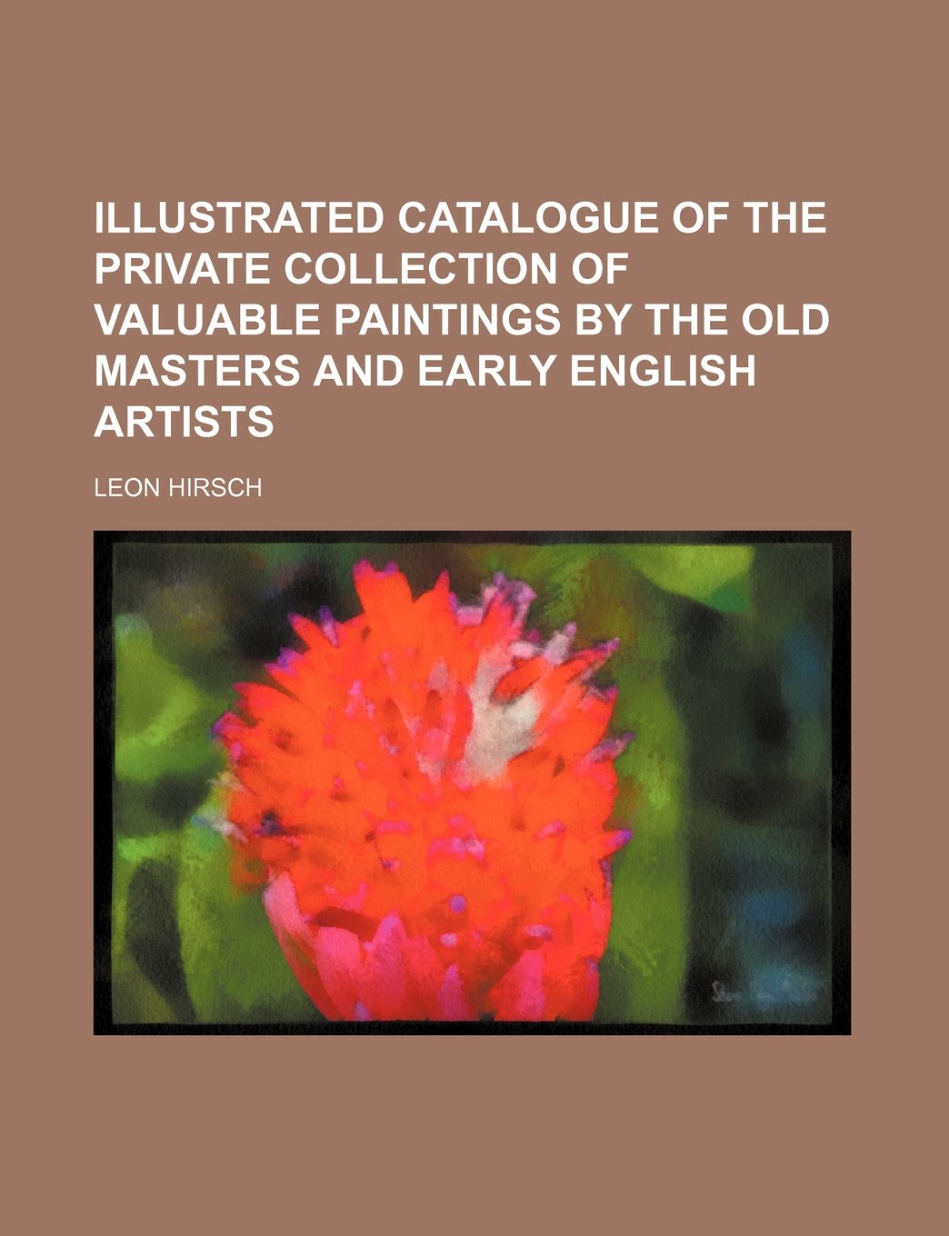 Illustrated Catalogue of the Private Collection of Valuable Paintings by the Film, Art & Culture