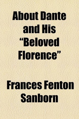 About Dante and His "Beloved Florence" Contemporary literature