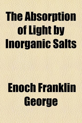 The Absorption of Light by Inorganic Salts Natural Sciences