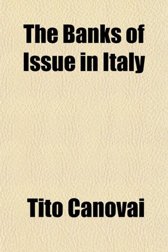 The Banks of Issue in Italy book
