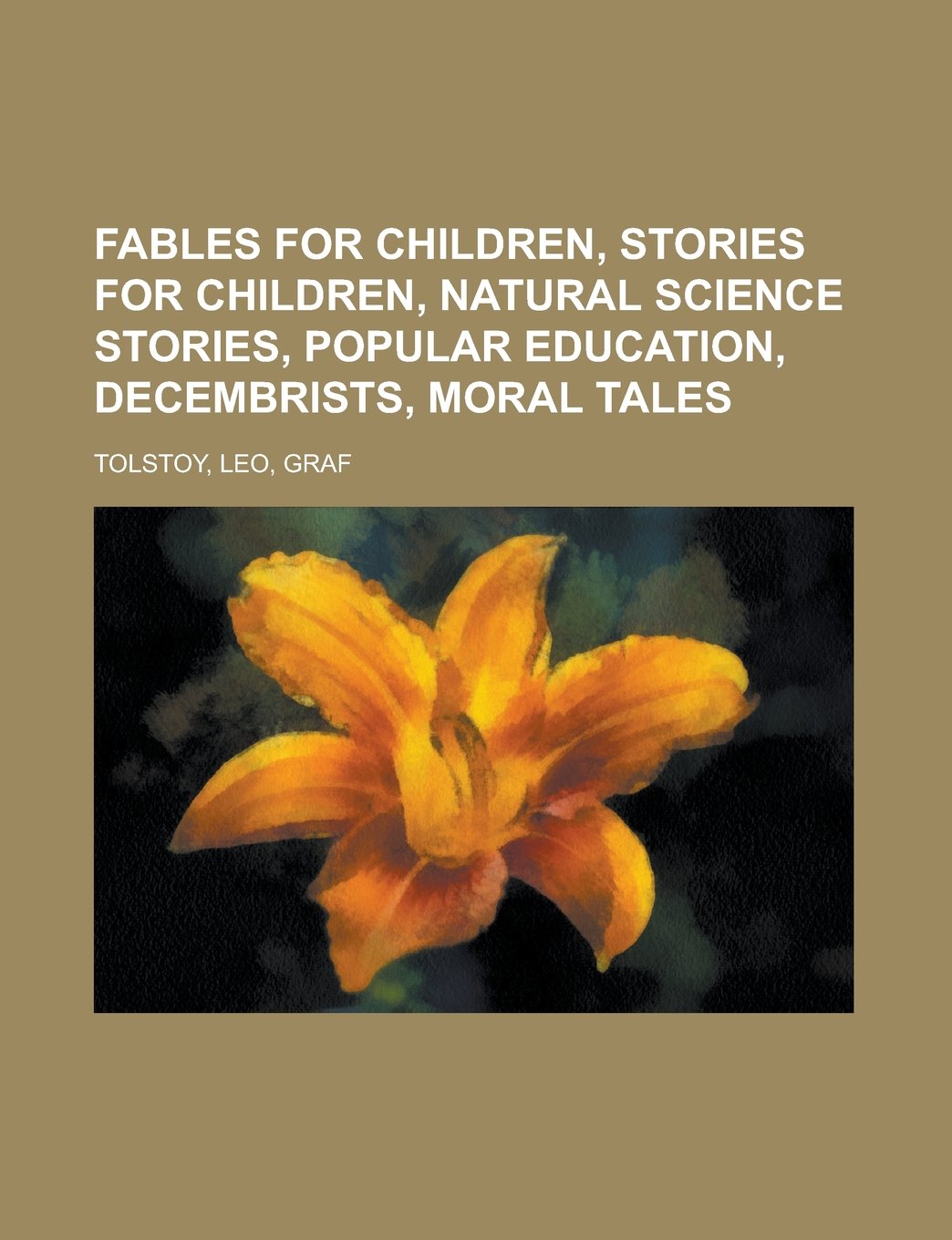 Fables for Children, Stories for Children, Natural Science Stories, Popular Education, Decembrists, Moral Tales Books