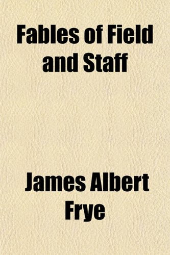 Fables of Field and Staff Books