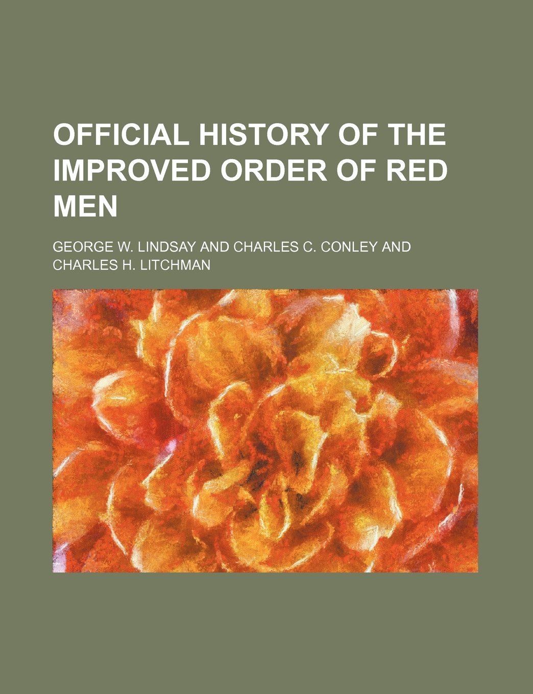 Official History of the Improved Order of Red Men Books