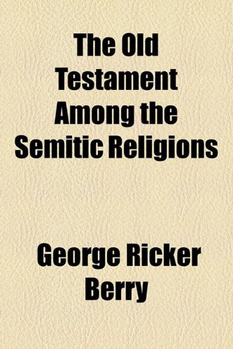 The Old Testament Among the Semitic Religions Contemporary literature