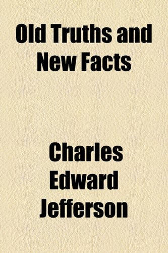 Old Truths and New Facts Books