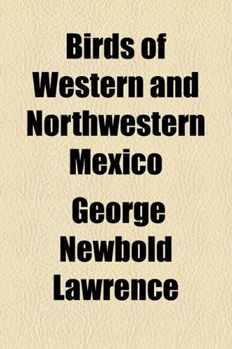 Birds of Western and Northwestern Mexico Books