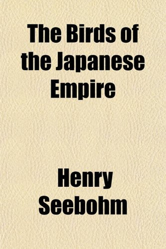 The Birds of the Japanese Empire Books