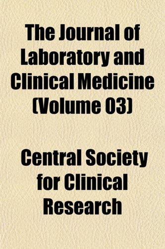 The Journal of Laboratory and Clinical Medicine (Volume 03) Books