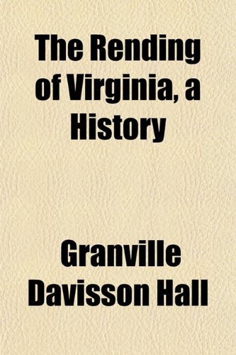 The Rending of Virginia, a History Books