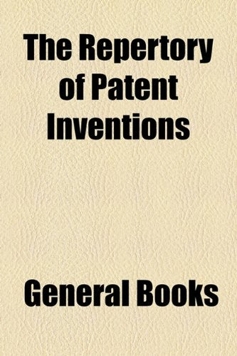 The Repertory of Patent Inventions Books