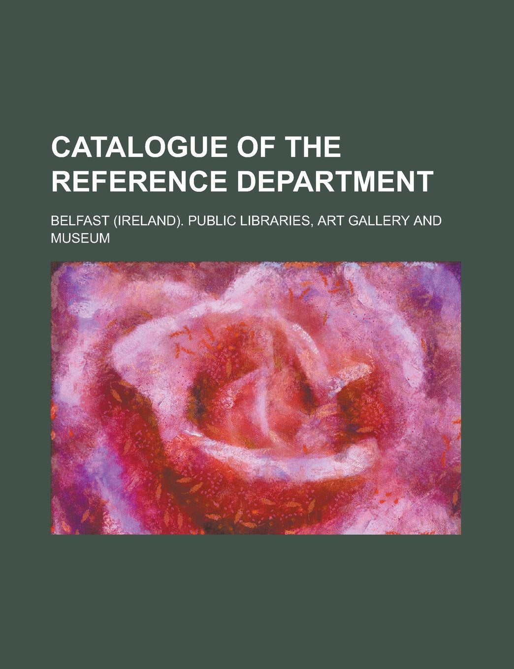 Catalogue of the Reference Department Books