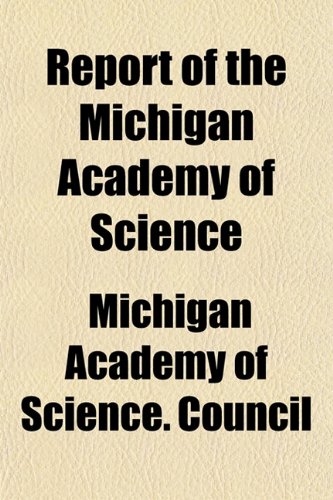 Report of the Michigan Academy of Science Books
