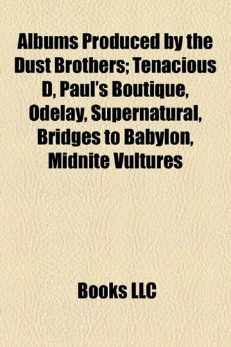 Albums Produced By the Dust Brothers: Te book
