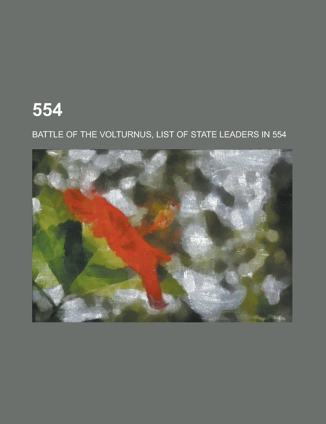 554: Battle of the Volturnus, List of State Leaders in 554, Books