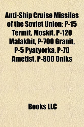 Anti-ship Cruise Missiles of the Soviet Union book