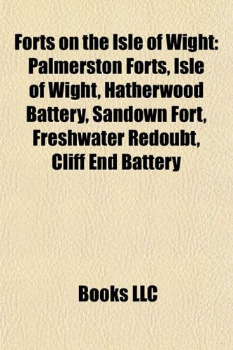 Forts on the Isle of Wight: Palmerston F book