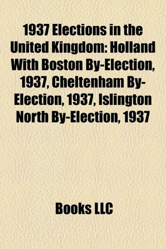 1937 Elections in the United Kingdom: Ho book