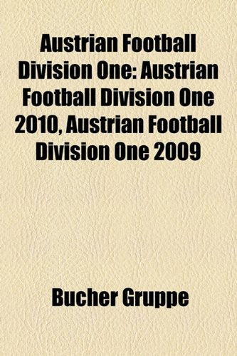 Austrian Football Division One: Austrian Football Division One 2010, Austrian Football Division One 2009 Books