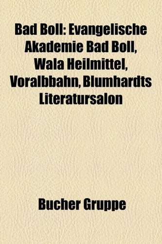 Bad Boll: Evangelische Akademie Bad Boll, Wala Heilmittel, Voralbbahn, Blumhardts Literatursalon Books