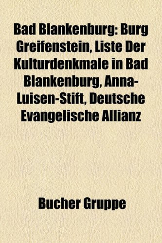 Bad Blankenburg: Burg Greifenstein, Liste Der Kulturdenkmale in Bad Blankenburg, Anna-Luisen-Stift, Deutsche Evangelische Allianz Books