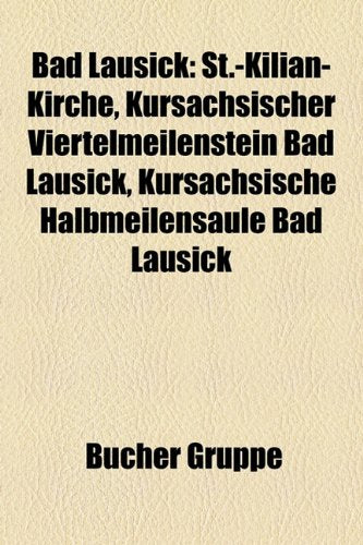 Bad Lausick: St.-Kilian-Kirche, Kurs Chsischer Viertelmeilenstein Bad Lausick, Kurs Chsische Halbmeilens Ule Bad Lausick Books