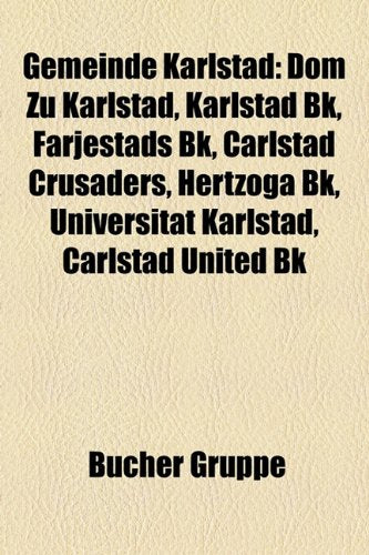 Gemeinde Karlstad: Dom Zu Karlstad, Karlstad Bk, Farjestads Bk, Carlstad Crusaders, Hertzoga Bk, Universitat Karlstad, Carlstad United Bk Books