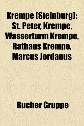 Krempe (Steinburg): St. Peter, Krempe, Wasserturm Krempe, Rathaus Krempe, Marcus Jordanus Books
