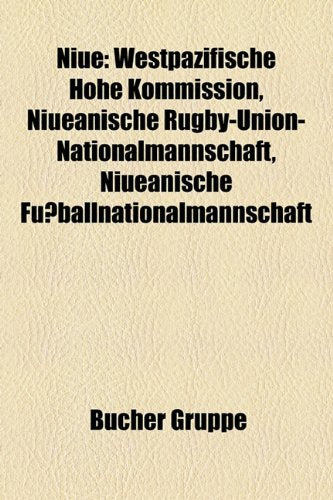 Niue: Westpazifische Hohe Kommission, Niueanische Rugby-Union-Nationalmannschaft, Niueanische Fuballnationalmannschaft Books