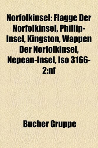 Norfolkinsel: Flagge Der Norfolkinsel, Phillip-Insel, Kingston, Wappen Der Norfolkinsel, Nepean-Insel, ISO 3166-2: Nf Books