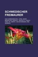 Schwedischer Freimaurer: Dag Hammarskjold, Jons Jakob Berzelius, Oskar II., Gustav VI. Adolf, Karl XIII., Bertil Von Schweden, Ake Senning Books