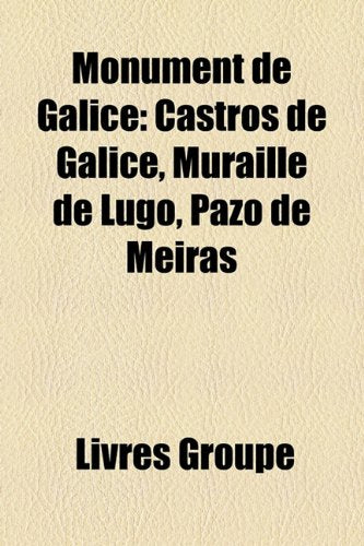 Monument De Galice: Castros De Galice, M book