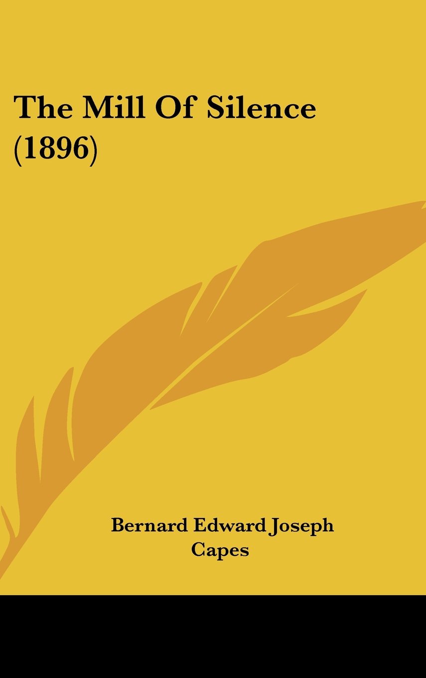 The Mill of Silence (1896) book
