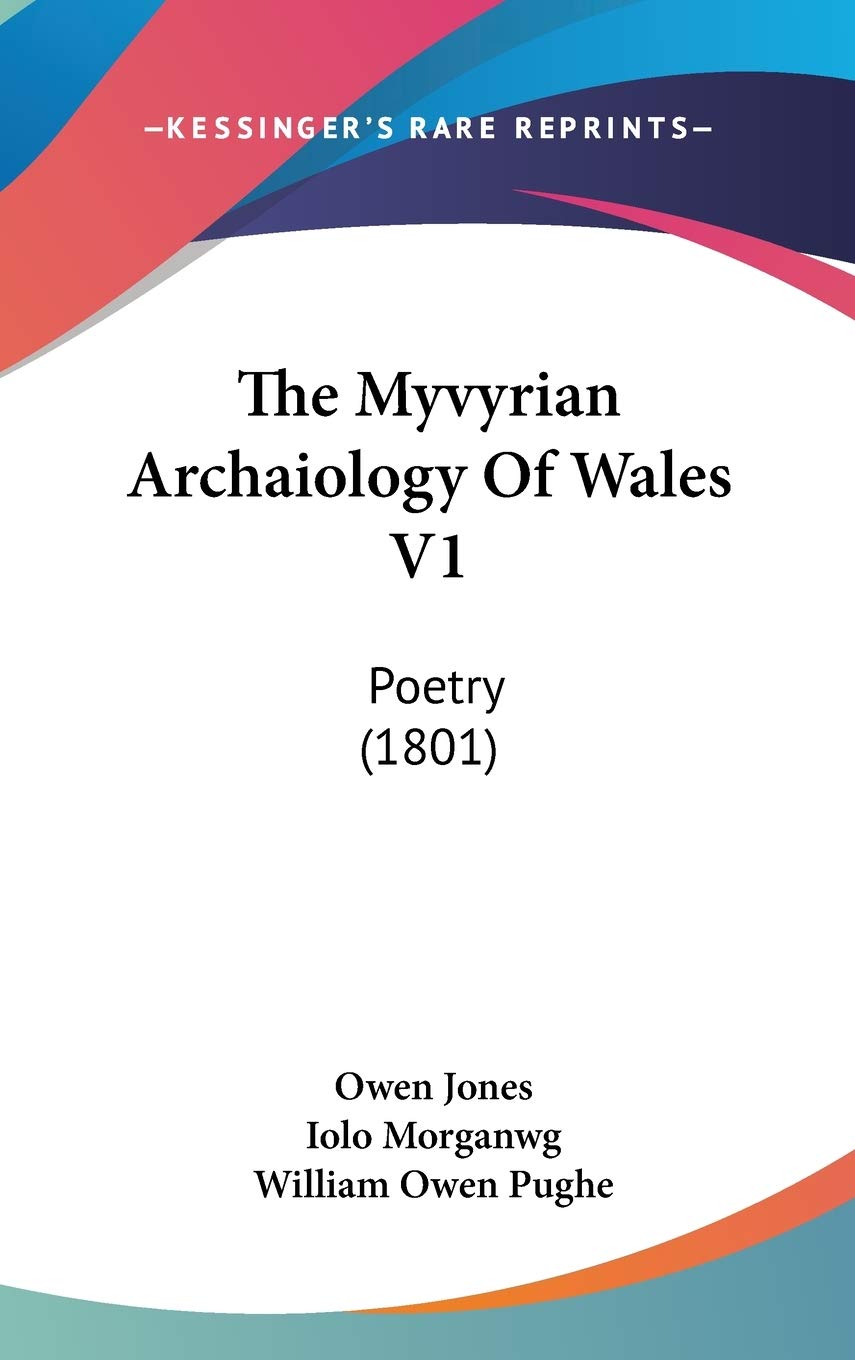 The Myvyrian Archaiology Of Wales V1: Poetry (1801) Poetry