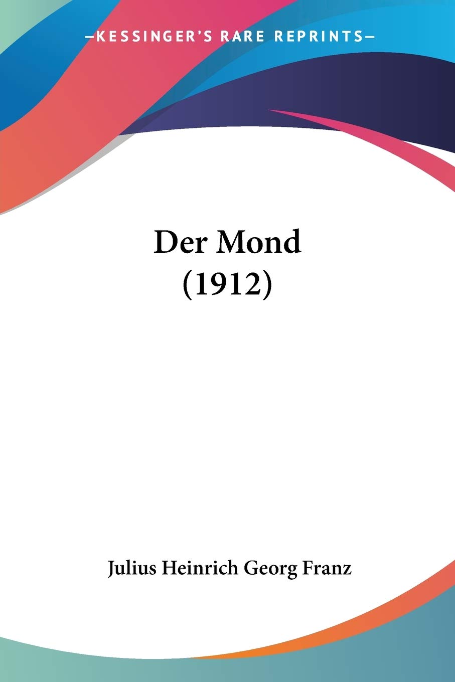 Der Mond (1912) Contemporary literature