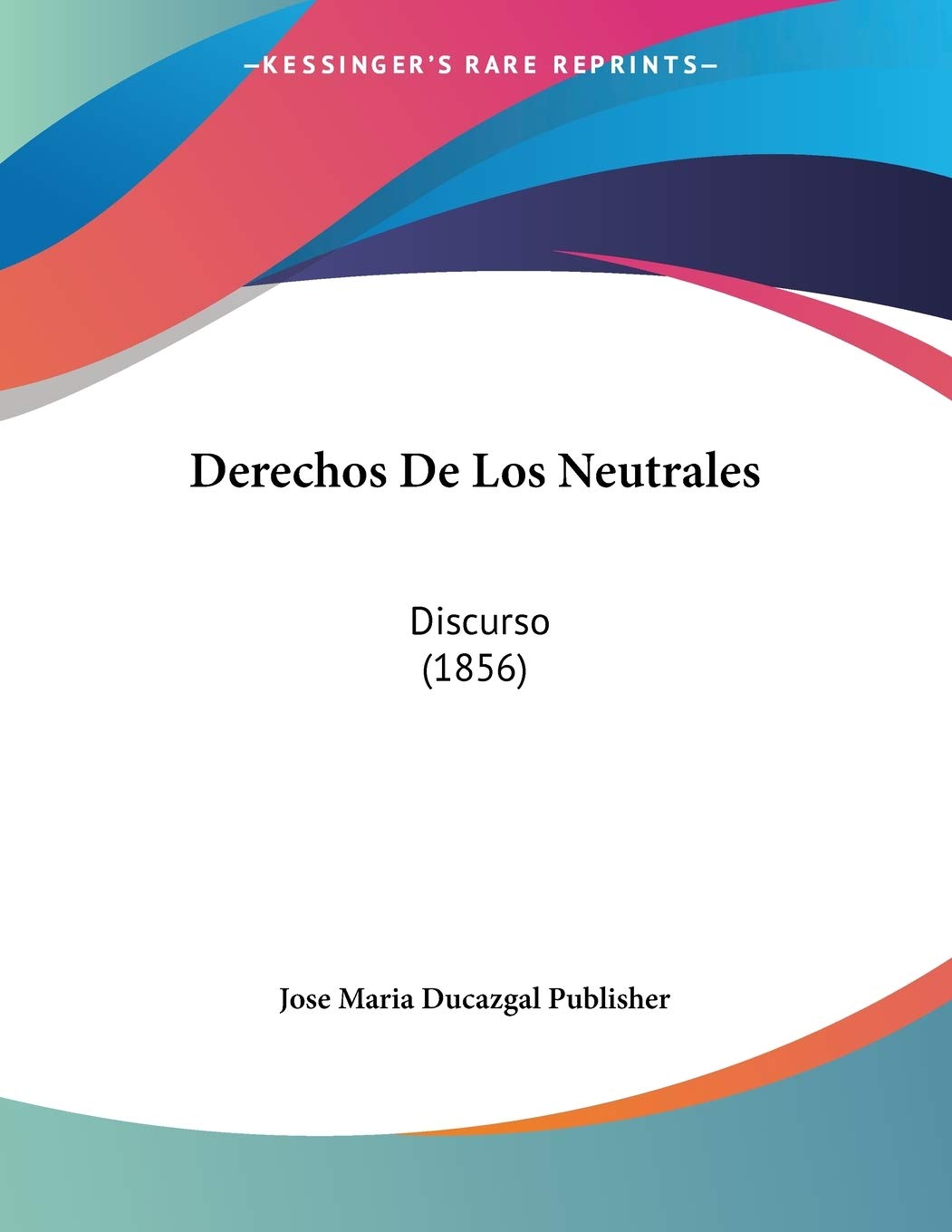 Derechos De Los Neutrales Contemporary literature