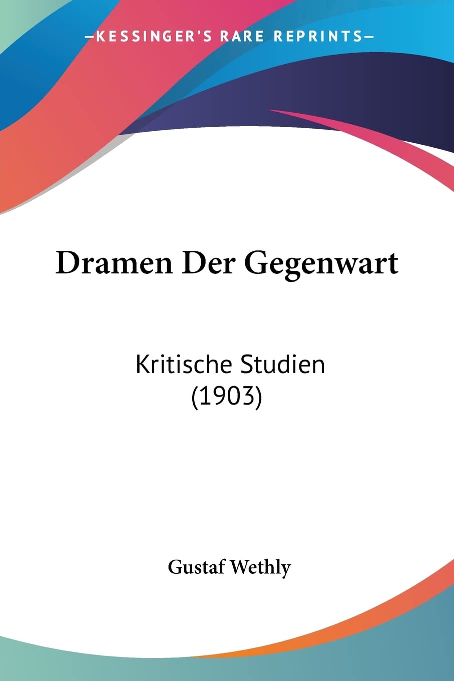 Dramen Der Gegenwart: Kritische Studien (1903) Contemporary literature