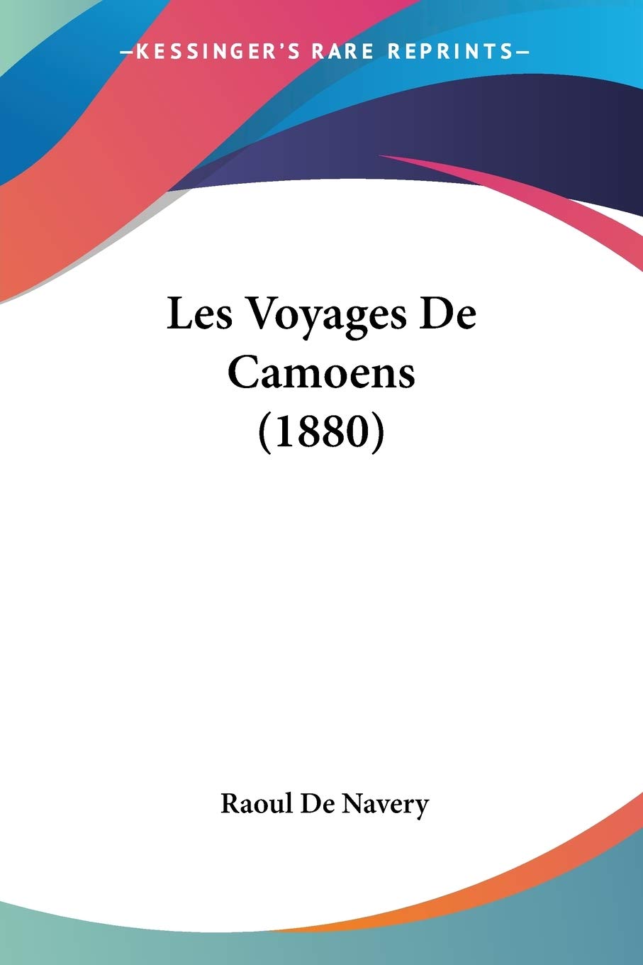 Les Voyages De Camoens (1880) book