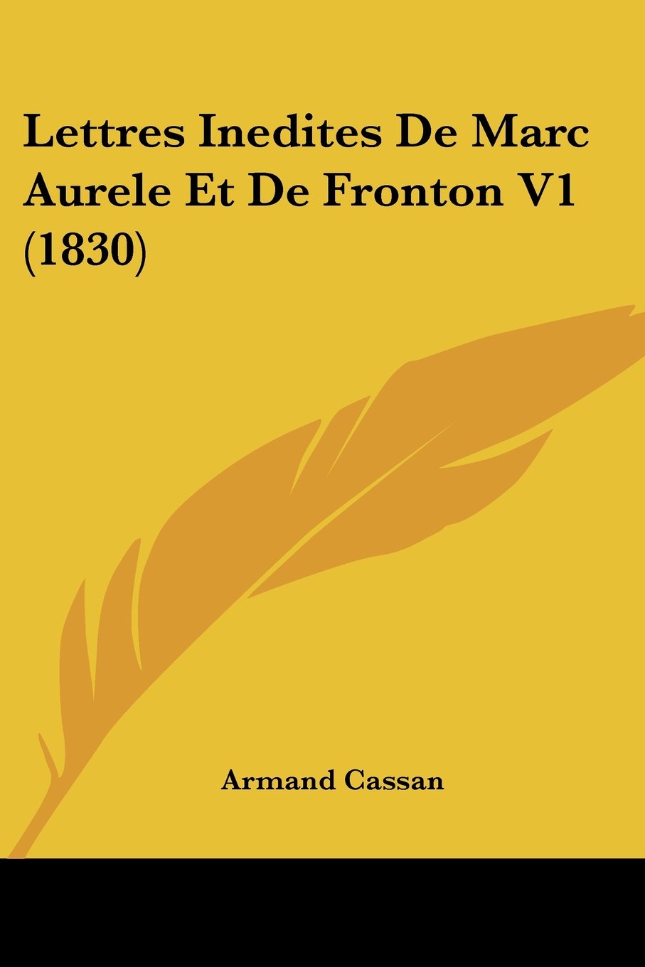 Lettres Inedites De Marc Aurele Et De Fronton V1 (1830) Contemporary literature