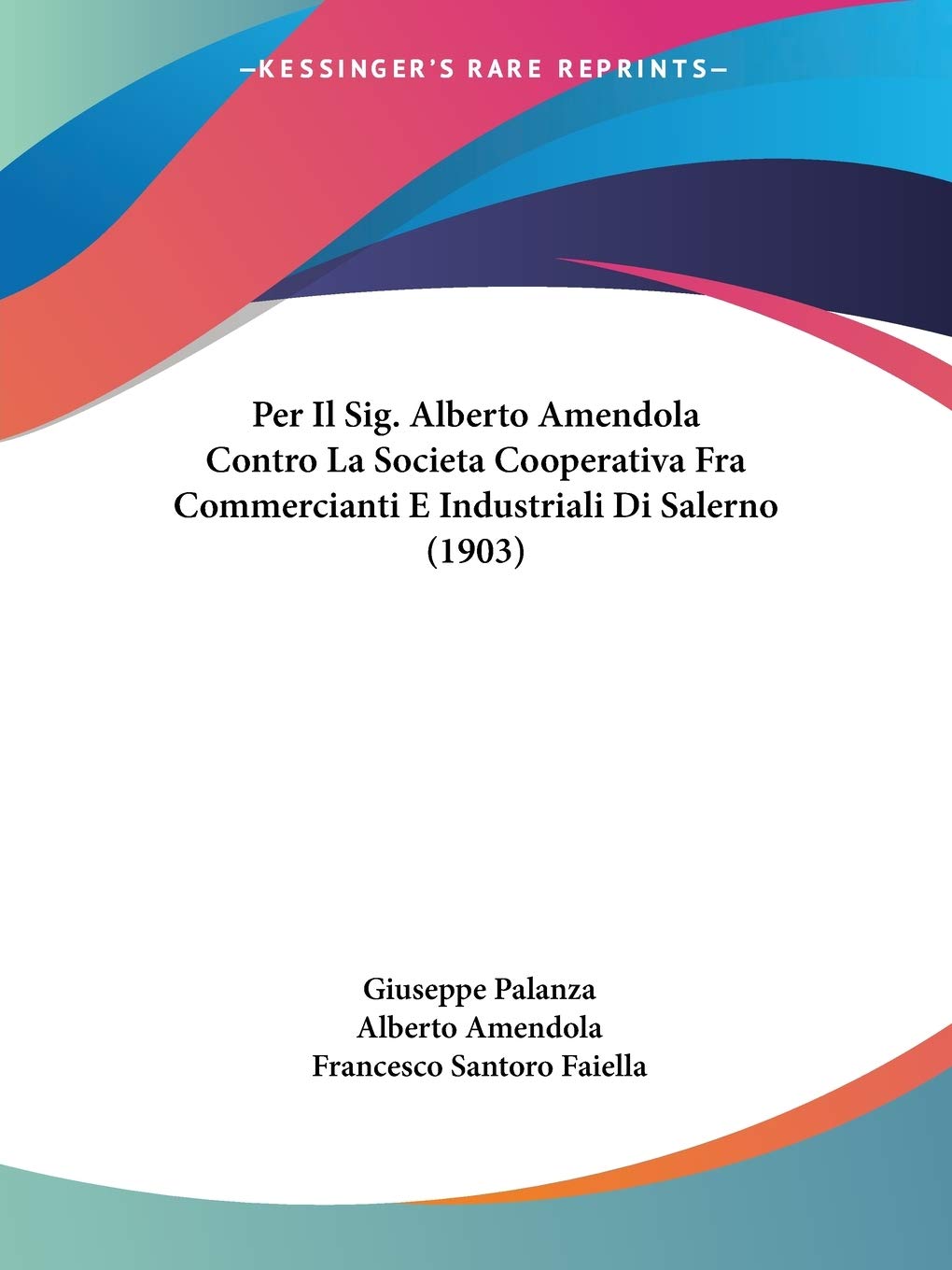 Per Il Sig. Alberto Amendola Contro La Societa Cooperativa Fra Commercianti E Industriali Di Salerno (1903) Law