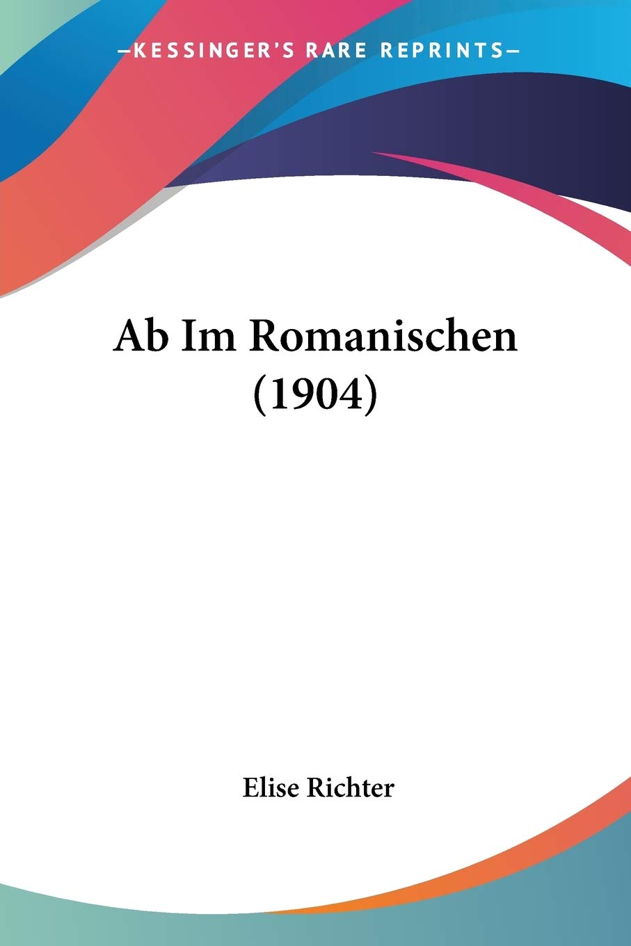 Product Image: Ab Im Romanischen (1904)