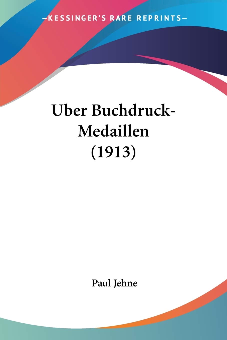 Uber Buchdruck-Medaillen (1913) International