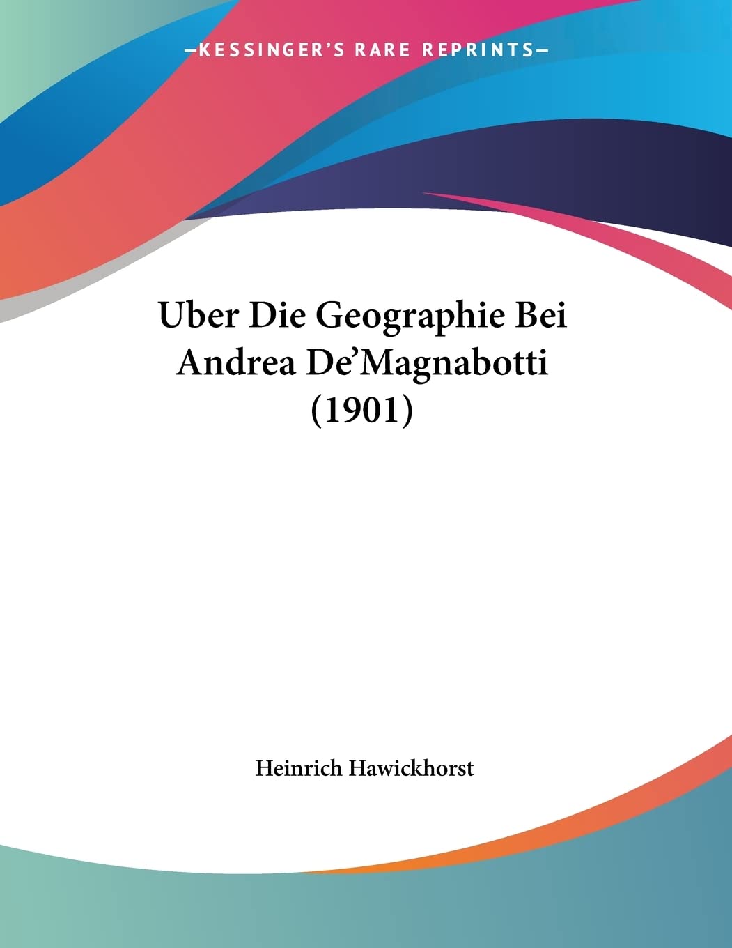 Uber Die Geographie Bei Andrea De'Magnabotti (1901) Contemporary literature