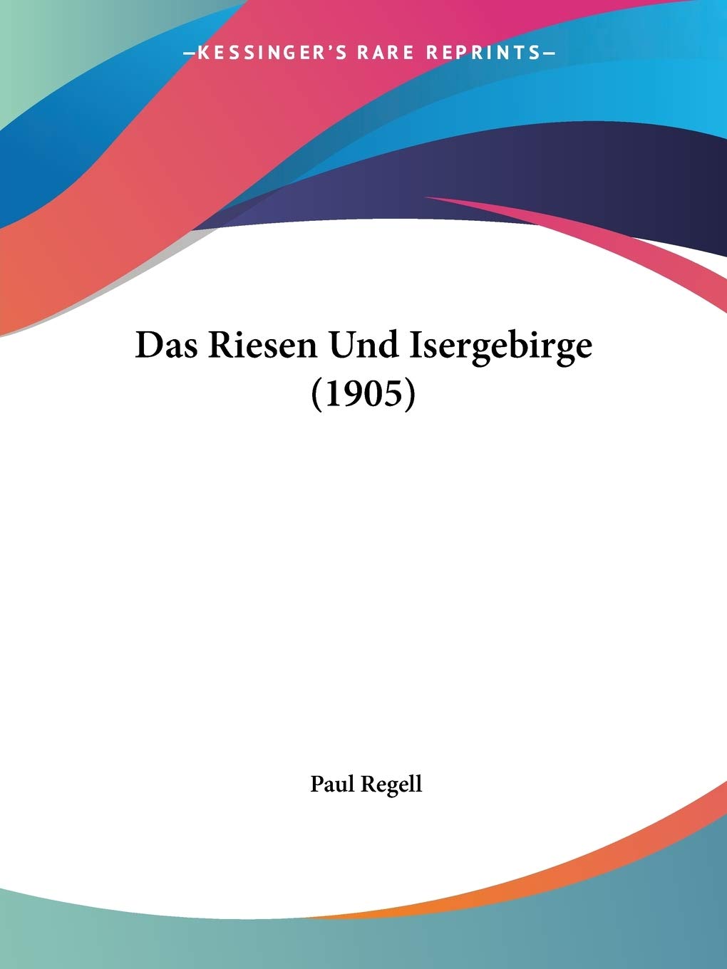Das Riesen Und Isergebirge (1905) International