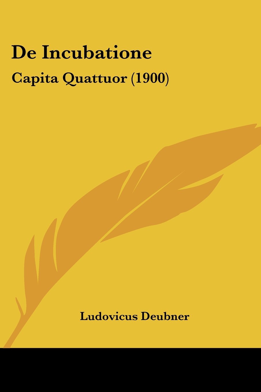 De Incubatione: Capita Quattuor (1900) Contemporary literature
