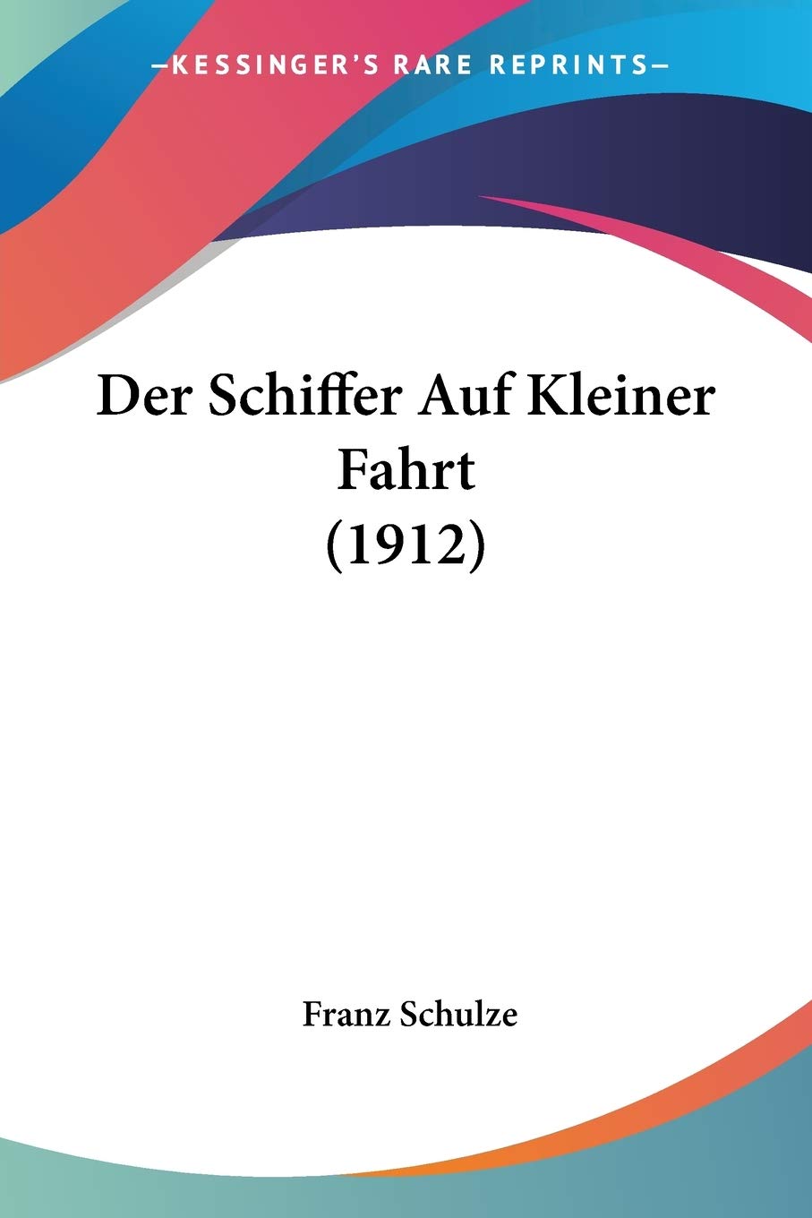 Der Schiffer Auf Kleiner Fahrt (1912) International