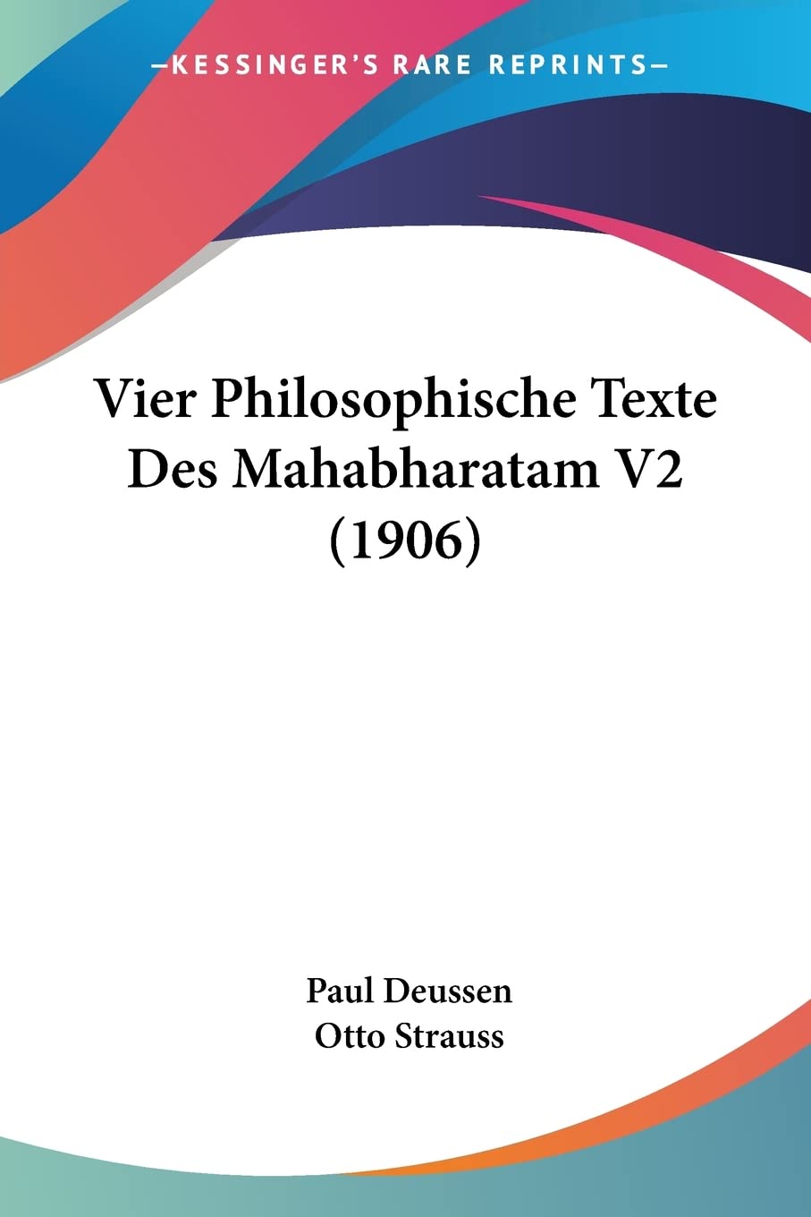 Vier Philosophische Texte Des Mahabharatam V2 (1906) Historical Fiction