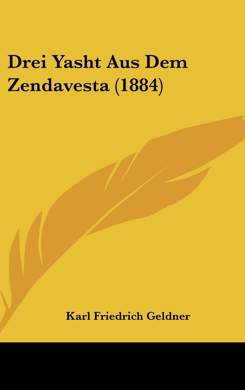 Drei Yasht Aus Dem Zendavesta (1884) Contemporary literature